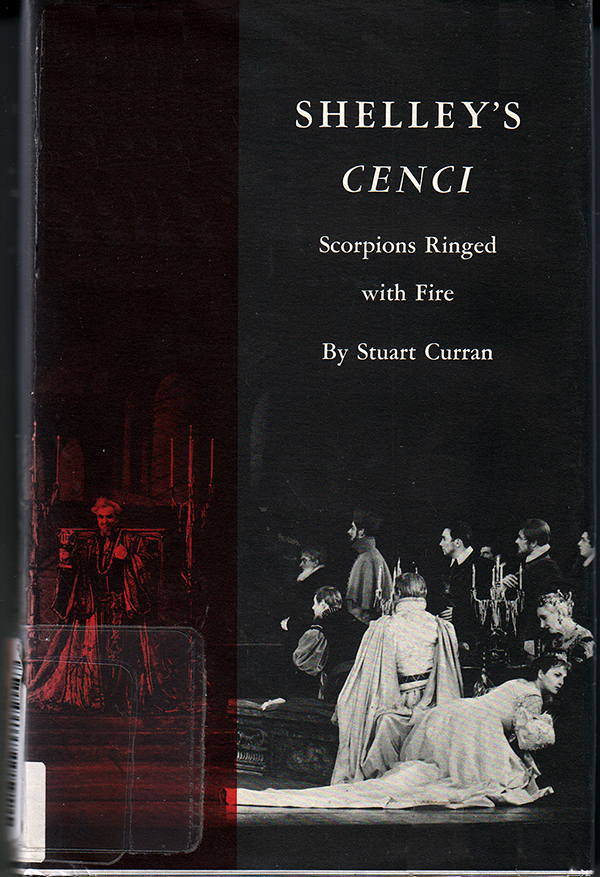 Shelley's Cenci: Scorpions Ringed With Fire